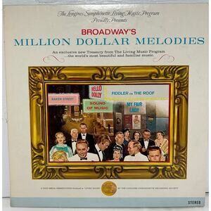Broadway's Million Dollar Melodies Vinyl Album The Longines Symphonette Society